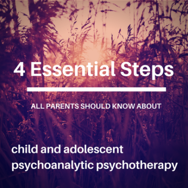 4 Essential Steps All Parents Need to Know About Child and Adolescent Psychotherapy 