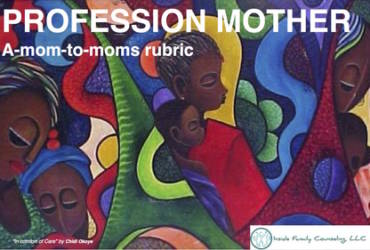 Profession Mother: What makes you feel proud to be a mother?