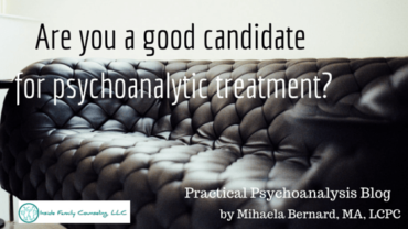 Are you a good candidate for psychoanalytic treatment?