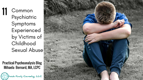 11 Common Symptoms Experienced by Victims of Childhood Sexual Abuse